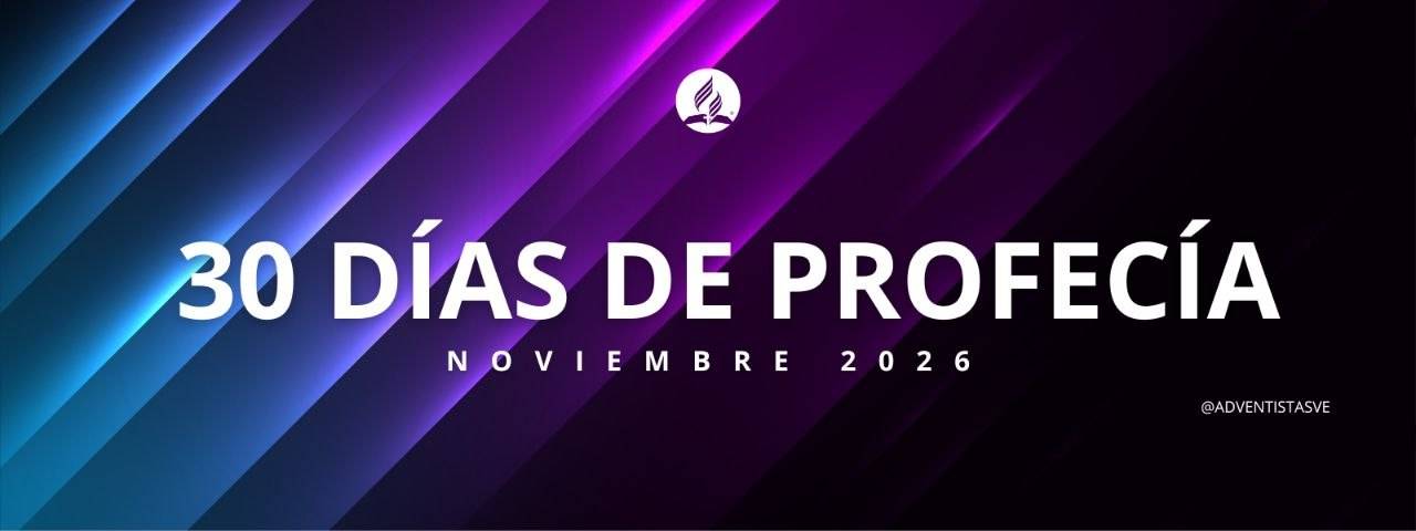 30 DÍAS DE PROFECIAS